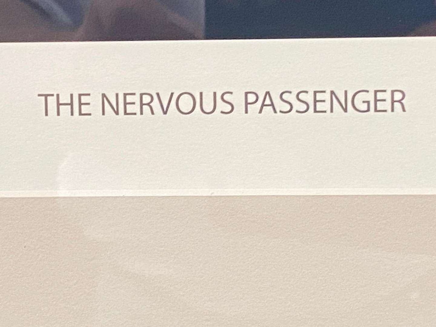 <p>FRAMED PRINT “NERVOUS PASSENGER”</p>