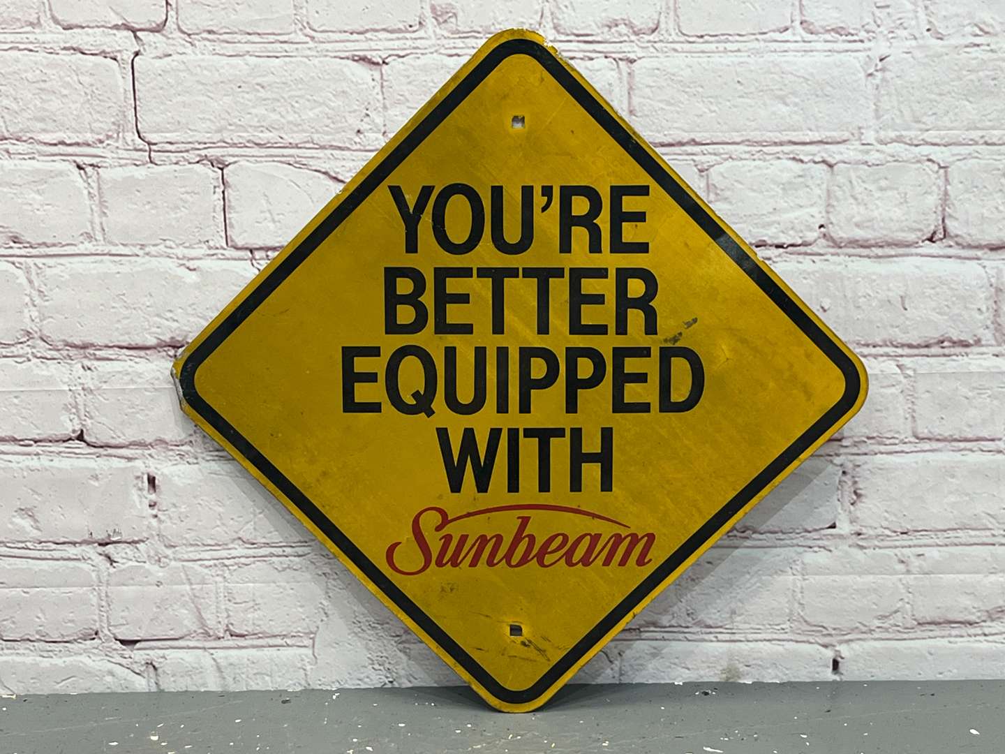 <p>You're Better Equipped With Sunbeam Aluminium Sign</p>