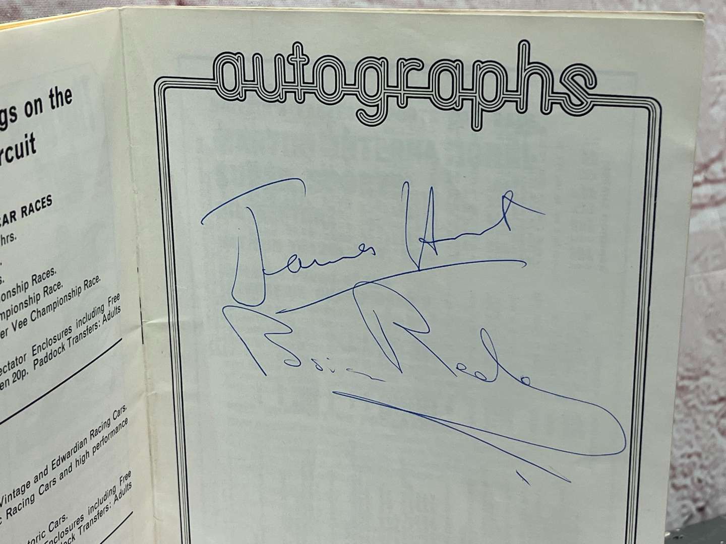 <p>1974 Silverstone James Hunt Signed Race Programme & One other With Many Signature's Including Graham Hill Etc</p>