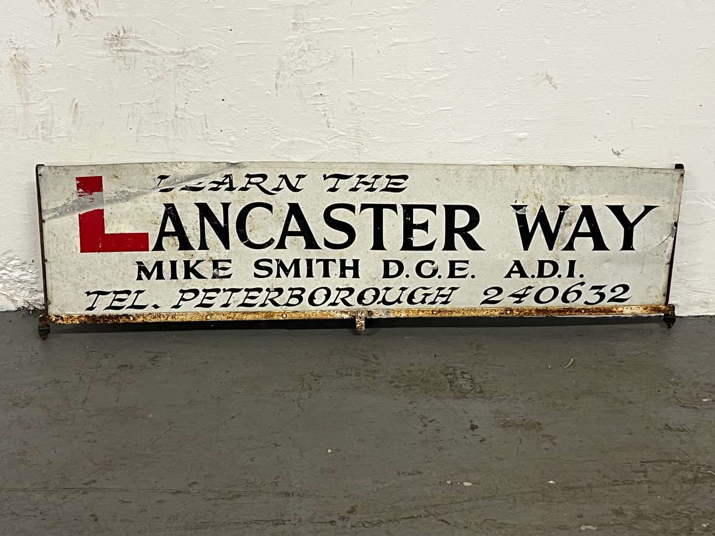 <p>Learn The Lancaster Way, Peterborough Tin Sign&nbsp;</p>